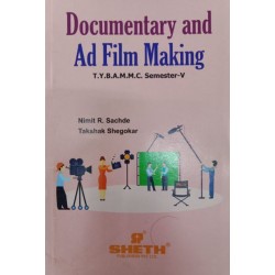 Documentary and ad film making  TYBAMMC Sem 5 Sheth