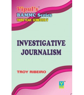 Investigative Journalism TYBAMMC Sem 5 Vipul Prakashan