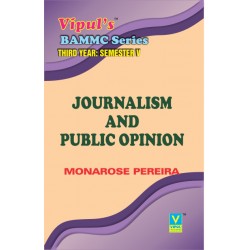 Journalism and Public Opinion TYBAMMC Sem 5 Vipul Prakashan