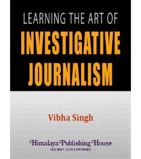 Learning the Art of Investigative Journalism TYBAMMC Sem 5 Himalaya Prakashan