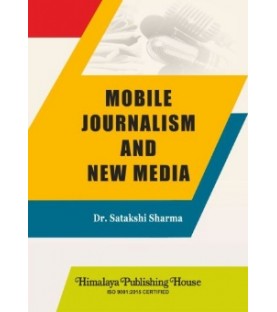 Mobile Journalism and New Media TYBAMMC Sem 5 Himalaya Prakashan