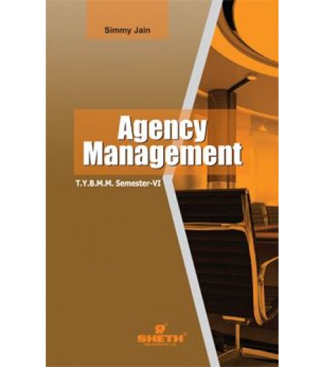Agency Management TYBAMMC Sem 6 Sheth Publication BAMMC Sem 6 - SchoolChamp.net