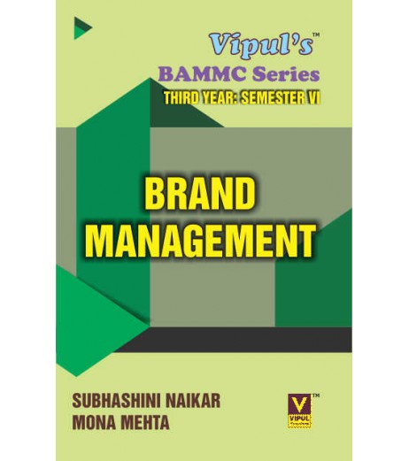 Brand Management TYBAMMC Sem 6 Vipul Prakashan BAMMC Sem 6 - SchoolChamp.net