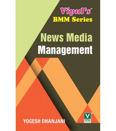 News media Management TYBAMMC Sem 6 Vipul Prakashan BAMMC Sem 6 - SchoolChamp.net