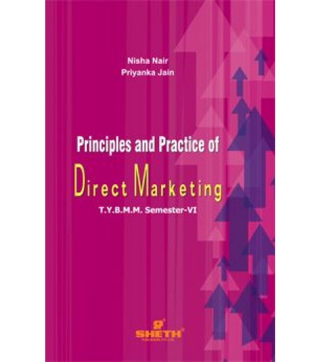 Principles and Practices of Direct Marketing TYBAMMC Sem 6 Sheth Publication BAMMC Sem 6 - SchoolChamp.net