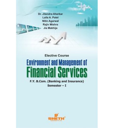 Environmental and Management of Financial Services  FYBBI Sem I Sheth Pub. BBI Sem 1 - SchoolChamp.net