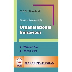 Organisational Behaviour FYBBI Sem 2 Manan Prakashan