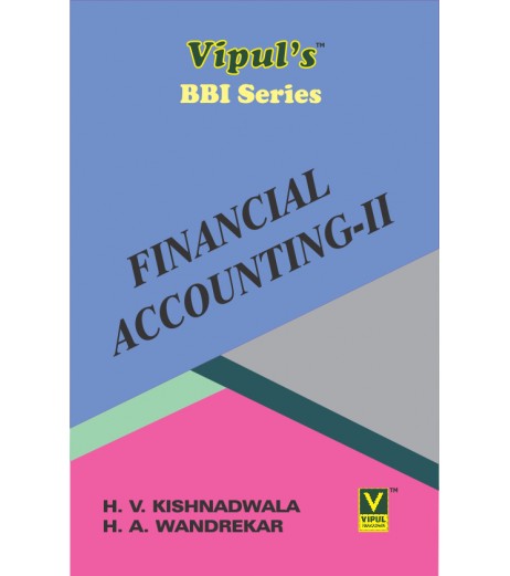 Financial Accounts FYBBI Sem 2 Vipul Prakashan BBI Sem 2 - SchoolChamp.net