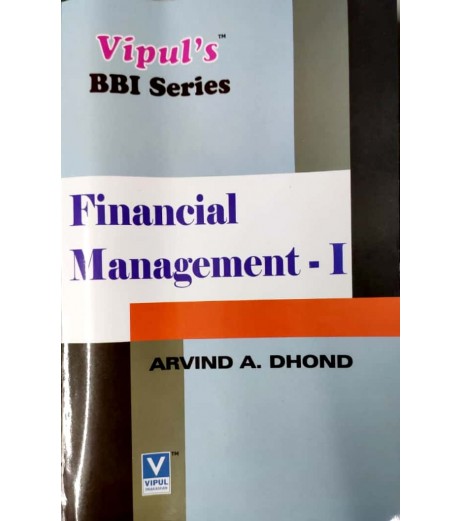 Financial Management-I SYBBI Sem 3 Vipul Prakashan BBI Sem 3 - SchoolChamp.net