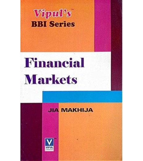 Financial Markets SYBBI Sem 3 Vipul Prakashan BBI Sem 3 - SchoolChamp.net