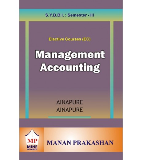 Management Accounting  SYBBI Sem 3 Manan Prakashan BBI Sem 3 - SchoolChamp.net