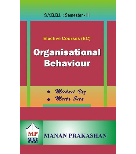 Organisational Behaviour SYBBI Sem 3 Manan Prakashan BBI Sem 3 - SchoolChamp.net