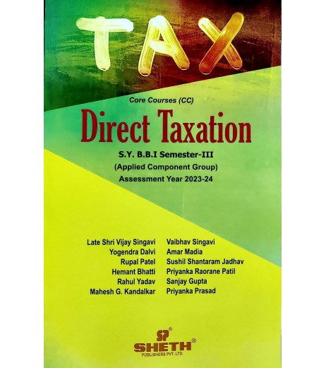 Direct Taxation SYBBI Sem 3 Sheth Pub. BBI Sem 3 - SchoolChamp.net