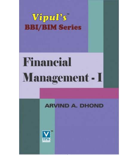 Financial Management-I SYBBI Sem 3 Vipul Prakashan BBI Sem 3 - SchoolChamp.net