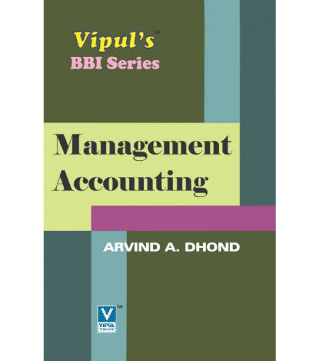 Management Accounting  SYBBI Sem 3 Vipul Prakashan BBI Sem 3 - SchoolChamp.net