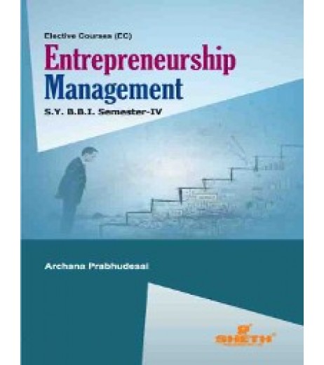 Entrepreneurship Management - I SyBBI Sem 4 Sheth Publication BBI Sem 4 - SchoolChamp.net