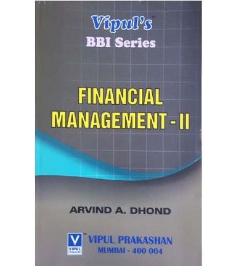 Financial Management - II SyBBI Sem 4 Vipul Prakashan BBI Sem 4 - SchoolChamp.net