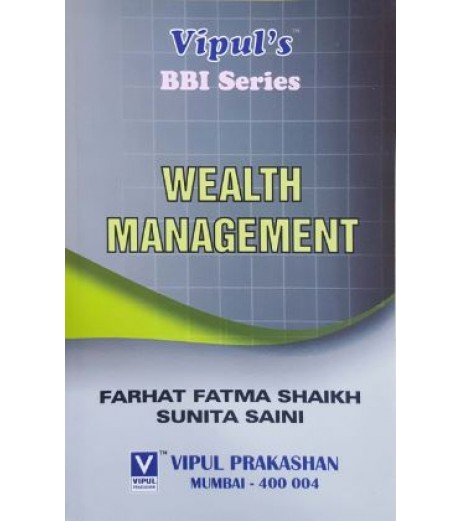 Wealth management SyBBI Sem 4 Vipul Prakashan BBI Sem 4 - SchoolChamp.net