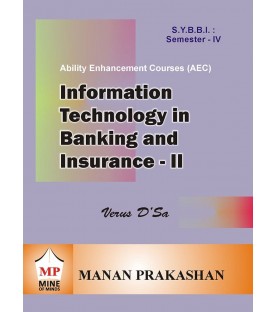 Information Technology in Banking and Insurance - II SyBBI Sem 4 Manan Prakashan