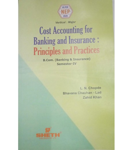 Cost Accounting for Business And insurance SyBBI Sem 4 Sheth Publication | NEP 2020 Cost Accounting for Business And insurance SyBBI Sem 4 Sheth Publication | NEP 2020
