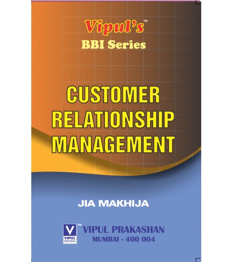 Customer Relationship Management SyBBI Sem 4 Vipul Prakashan BBI Sem 4 - SchoolChamp.net