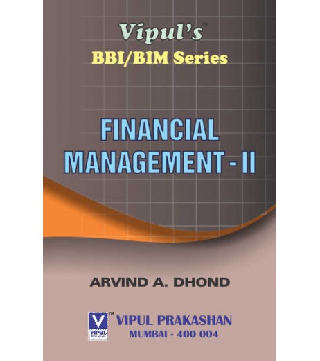 Financial Management - II SyBBI Sem 4 Vipul Prakashan BBI Sem 4 - SchoolChamp.net