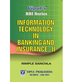 Information Technology in Banking and Insurance - II SyBBI Sem 4 Vipul Prakashan