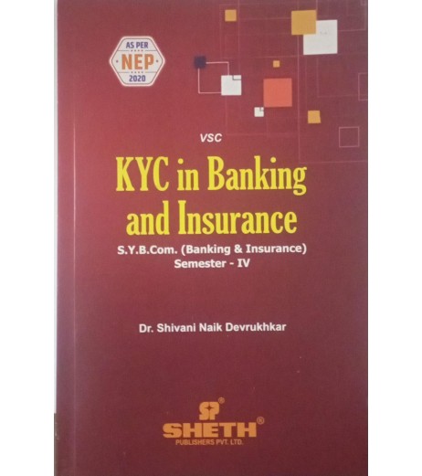 KYC in Banking and Insurance SyBBI Sem 4 Sheth Publication| NEP 2020 KYC in Banking and Insurance SyBBI Sem 4 Sheth Publication| NEP 2020