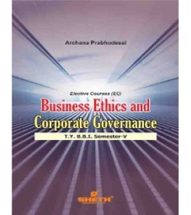Business Ethics and Corporate Governance TYBBI Sem V Sheth Pub.