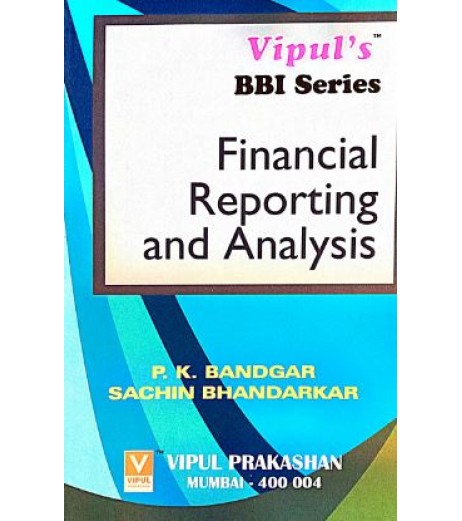 Financial Reporting and Analysis TYBBI Sem V Vipul Prakashan BBI Sem 5 - SchoolChamp.net