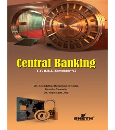 Central Banking TYBBI Sem 6 Sheth Publication BBI Sem 6 - SchoolChamp.net
