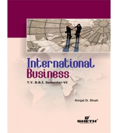 International Business TYBBI Sem 6 Sheth Publication BBI Sem 6 - SchoolChamp.net