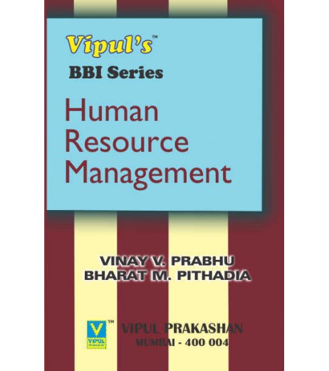 Human Resource Management TYBBI Sem 6 Vipul Prakashan BBI Sem 6 - SchoolChamp.net