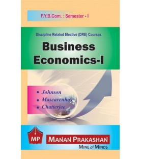 Business Economics - I FYBcom Sem 1 Manan Prakashan
