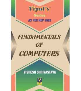 Fundamentals of Computers UG First Year Programme Sem 1 Vipul Prakashan 