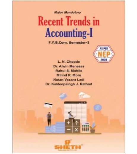 Recent Trends in Accounting FYBcom Sem 1 Sheth Publication