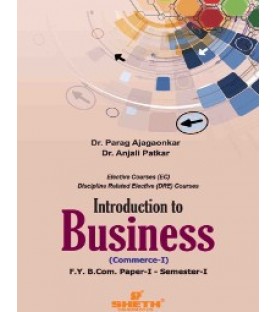 Commerce - I (Introduction to Business) FYBcom Sem 1 Sheth Publication