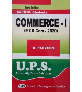 Commerce - I (Introduction to Business) FYBcom Sem 1 UPS Idol Students