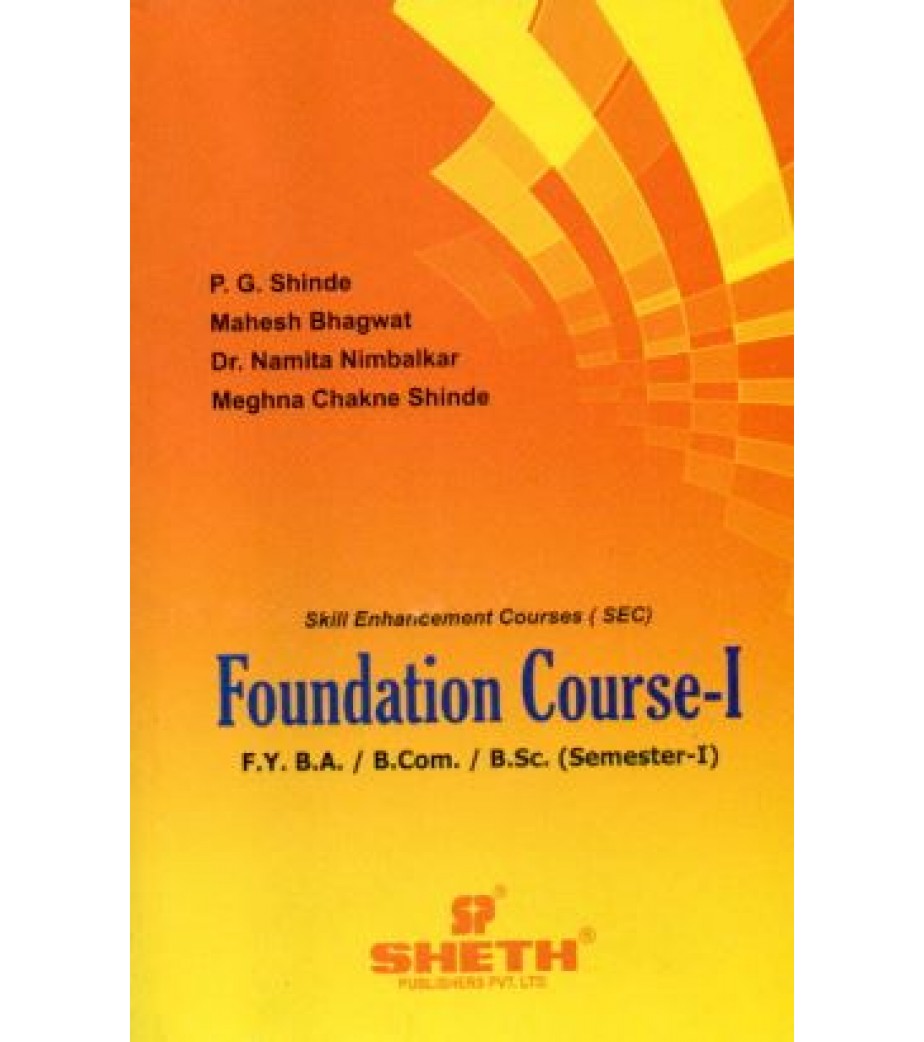 Foundation Course 1 Sem 1 Sheth Publication Shinde, Bhagwat
