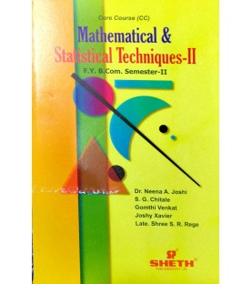Mathematical and Statistical Techniques - II FYBcom Sem 2 Sheth Publication