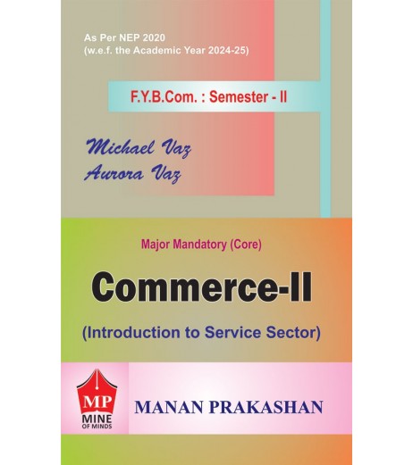 Commerce - II FYBcom Sem 2 Manan Prakashan | NEP 2020 Commerce - II FYBcom Sem 2 Manan Prakashan | NEP 2020