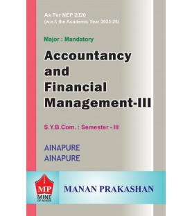 Accounting and Financial Management -3 SYBcom Sem 3 Manan Prakashan | NEP 2020 