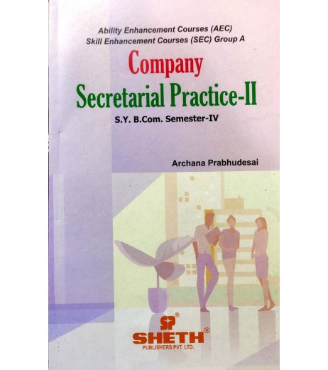 Company Secretarial Practice II sybcom Sem 4 Sheth Publication B.Com Sem 4 - SchoolChamp.net