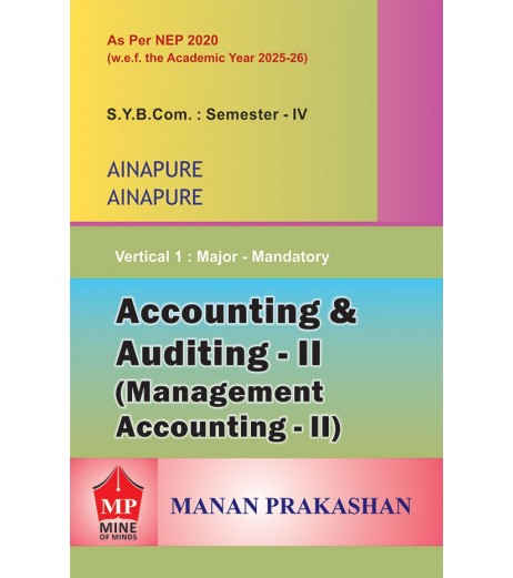 Accounting And Auditing-II SYBcom Sem 4 Manan Prakashan | NEP 2020 Accounting And Auditing-II SYBcom Sem 4 Manan Prakashan | NEP 2020