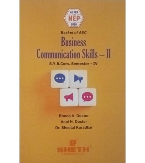 Business Communication Skills-II SYBCom Sem 4 Sheth Publication | NEP 2020 Business Communication Skills-II SYBCom Sem 4 Sheth Publication | NEP 2020