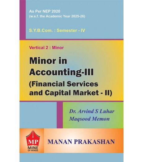Minor In Accounting-III SyBcom Sem 4 Manan Prakashan | NEP 2020 Minor In Accounting-III SyBcom Sem 4 Manan Prakashan | NEP 2020