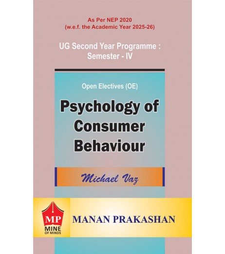 Psychology of Consumer Behaviour – UG Sem 4 Manan Prakashan | NEP 2020 Psychology of Consumer Behaviour – UG Sem 4 Manan Prakashan | NEP 2020