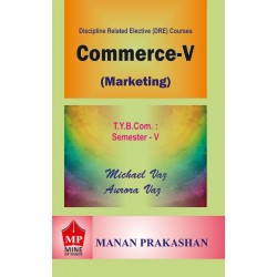 Commerce-V Marketing TYBcom Sem 5 Manan Prakashan