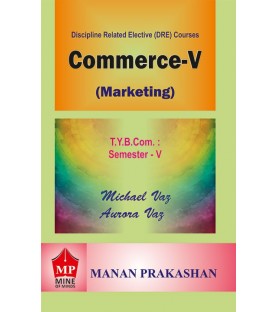 Commerce-V Marketing TYBcom Sem 5 Manan Prakashan