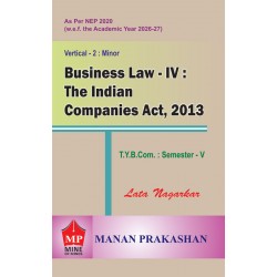 Business Law–IV : The Indian Companies Act, 2013  TYBcom S